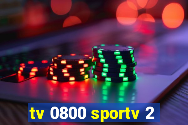 tv 0800 sportv 2